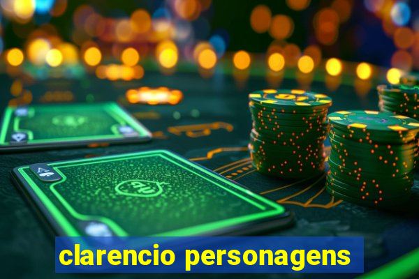 clarencio personagens